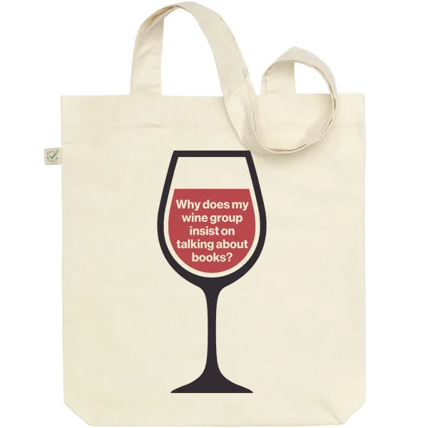 Why does my wine group insist on talking about books? Bag