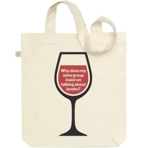 Why does my wine group insist on talking about books? Bag